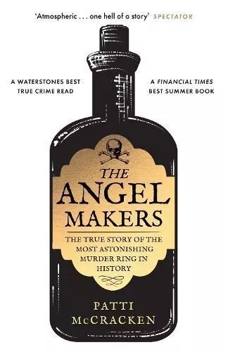 Angel Makers The True Story of the Most Astonishing Murder Ring... 9780008579562