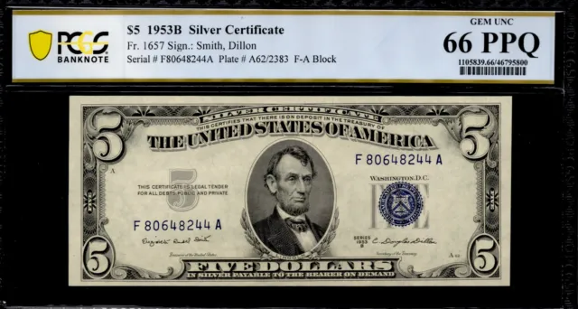 UNITED STATES 1953B $5 Silver Certificate. FR#: 1657.  PCGS Graded: 66 PPQ.