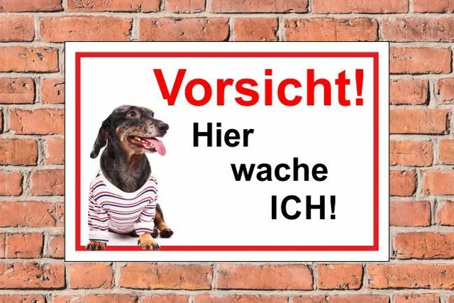 Hier Wache Ich Schild Hund