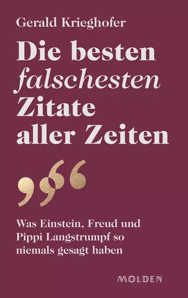 Die besten falschesten Zitate aller Zeiten | Gerald Krieghofer | 2023 | deutsch