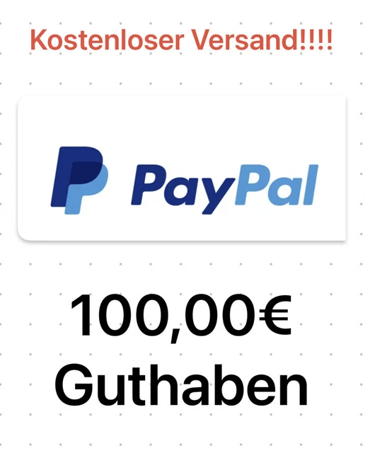 Paypal 100€ Guthaben, Gutschein - Versand innerhalb 5 Min