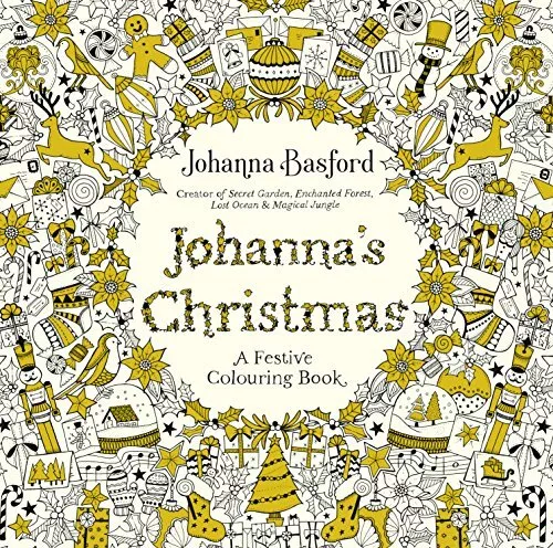 Johanna's Christmas: A Festive Colo..., Basford, Johann
