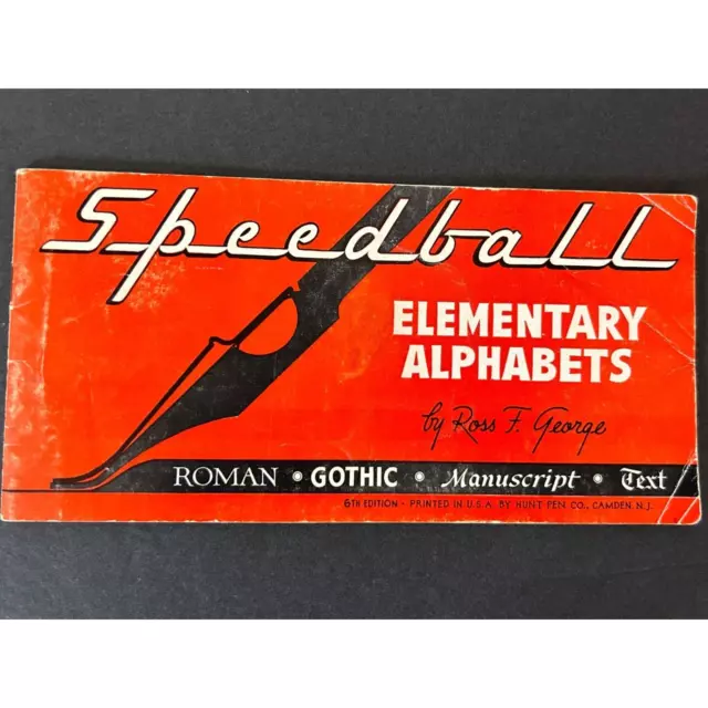 Speedball Elementary Alphabets Ross George Script Lessons 6th Edition 1940 24 Pg