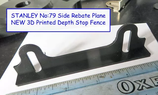 Brand New 3D Printed Depth Stop Fence to fit STANLEY No:79 Side Rebate Planes