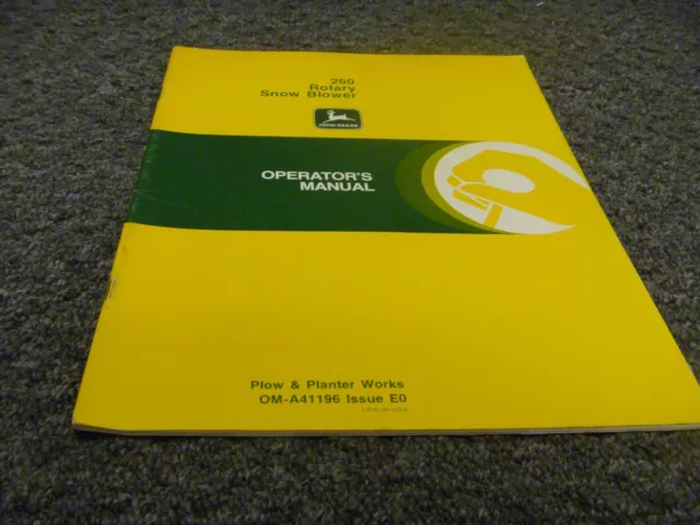 John Deere 260 Rotary Snow Blower Owner Operator Maintenance Manual OM-A41196