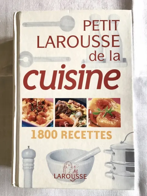 2 jolis ouvrages reçus de LAROUSSE CUISINE.très gourmands. - NICOLE  PASSIONS