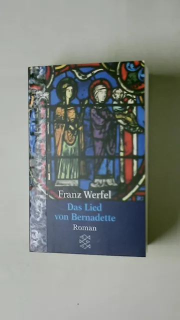 88495 Franz Werfel DAS LIED VON BERNADETTE