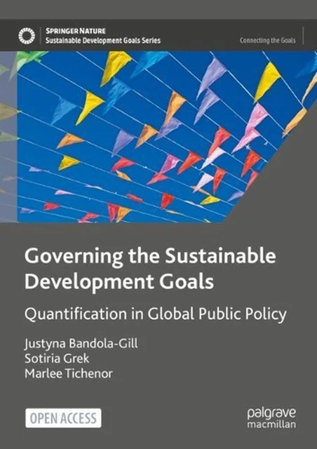 GOVERNING THE SUSTAINABLE Development Goals: Quantification in Global ...