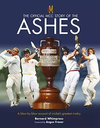 Official MCC Story of the Ashes by Bernard Whimpress Book The Cheap Fast Free