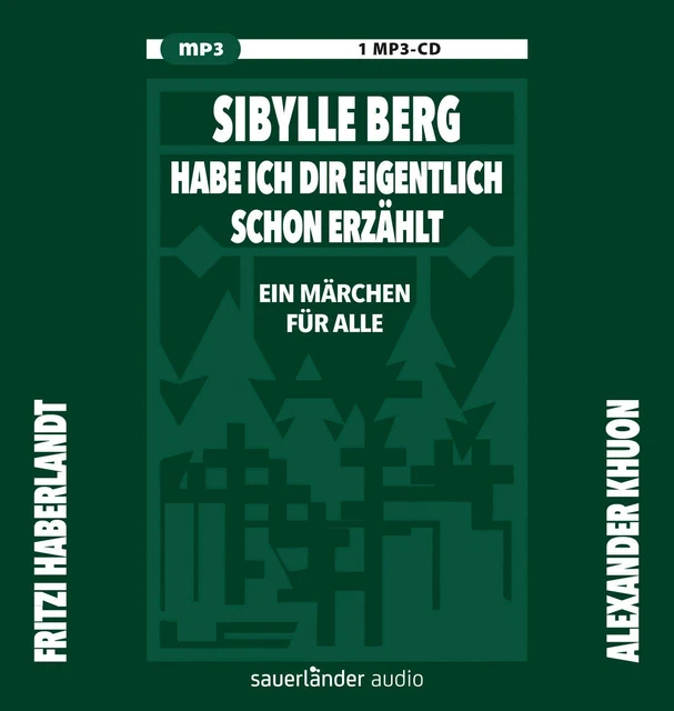Habe ich dir eigentlich schon erzählt ... Sibylle Berg