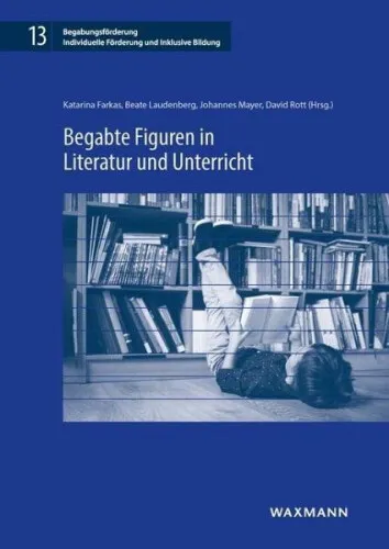 Begabte Figuren in Literatur und Unterricht|Broschiertes Buch|Deutsch