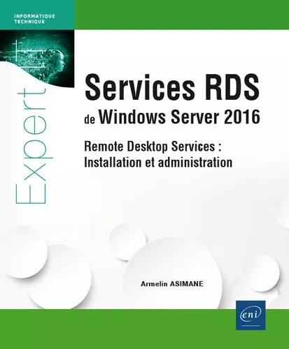 Services RDS de Windows Server 2016 - Remote Desktop Services : Installation et