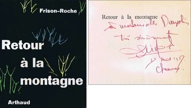 RARE EO ALPINISME Roger Frison-Roche + Belle Dedicace : Retour A La ...