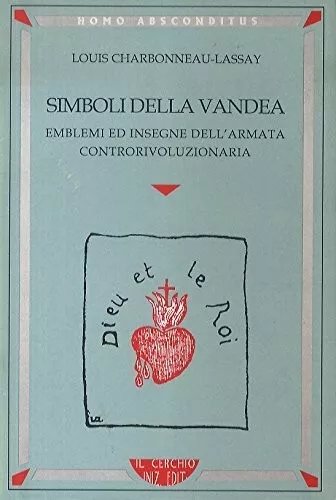 SIMBOLI DELLA VANDEA Louis Charbonneau-Lassay IL CERCHIO