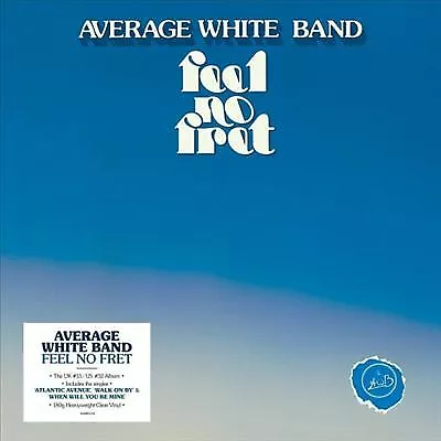 Average White Band : Feel No Fret VINYL 12" Album (Clear vinyl) (2020)
