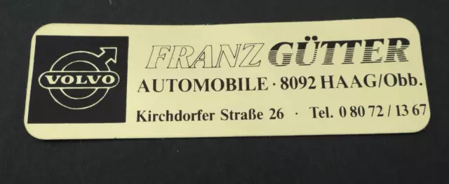 Adesivo Pubblicità Volvo Autohaus Franz Gütter 8092 Aia 80er Anni Oldtimer Badge