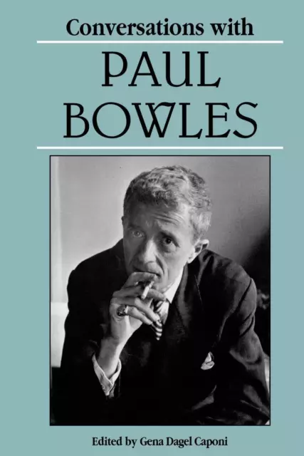 Paul Bowles | Conversations with Paul Bowles | Taschenbuch | Englisch (2010)