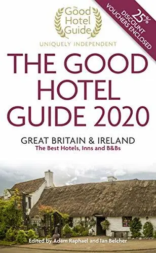 The Good Hotel Guide 2020: Great Britain and Ireland: Great Brita by  0993248446