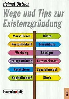 Wege und Tips zur Existenzgründung von Helmut Dittrich | Buch | Zustand gut