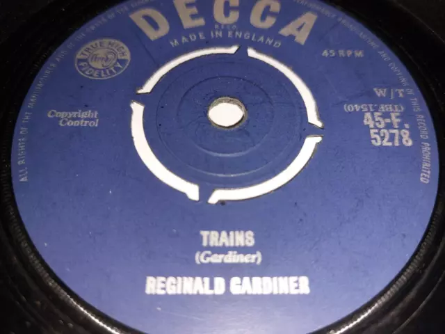 Reginald Gardiner * Trains * 7" Single Decca Very Good 1960