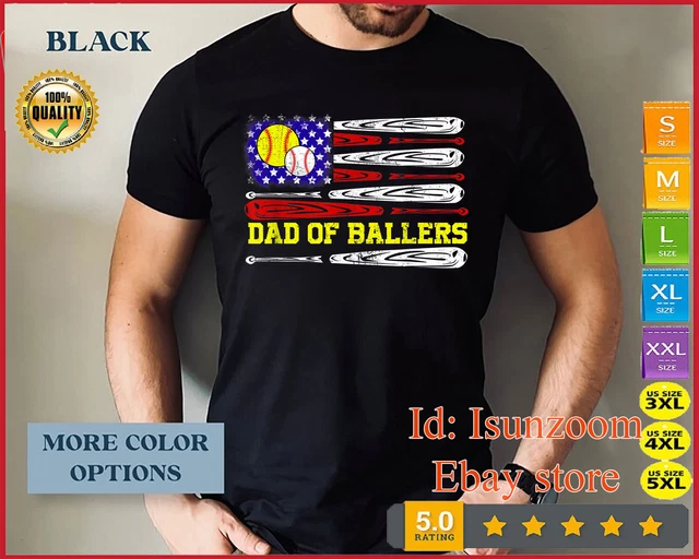 Dad of Ballers American flag Funny Baseball Dad Softball T-Shirt Father's Day Gi