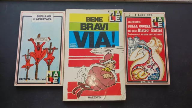 3 libri del Male Bene bravi via! Giuliano l'Apostata Alain Denis Bella cucina