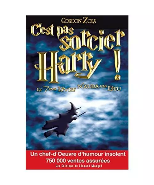 C'est pas sorcier, Harry ! : Le septième livre n'aura pas lieu, Zola Gordon