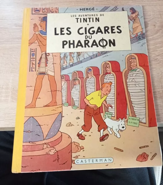 Hergé - Tintin. Les cigares du Pharaon. (Dos jaune, B14) 1955 Bel État