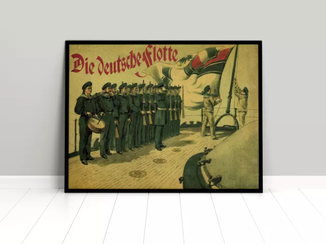 Poster 1. Weltkrieg Die deutsche Flotte / Plakat/ Kaiserliche Marine  Propaganda
