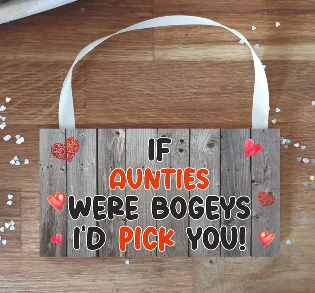 Auntie Plaque Gift If Aunties Were Bogeys I'd Pick Novelty Birthday Xmas Present