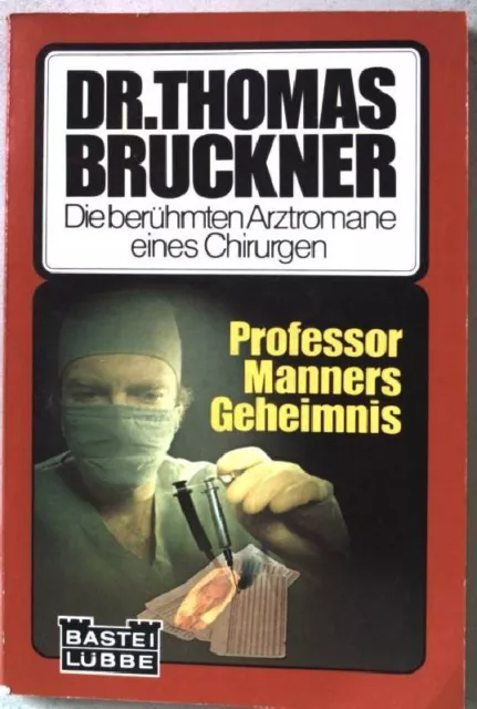 Professor Manners Geheimnis : Arztroman. Nr.51188 Hafner, Gerd: