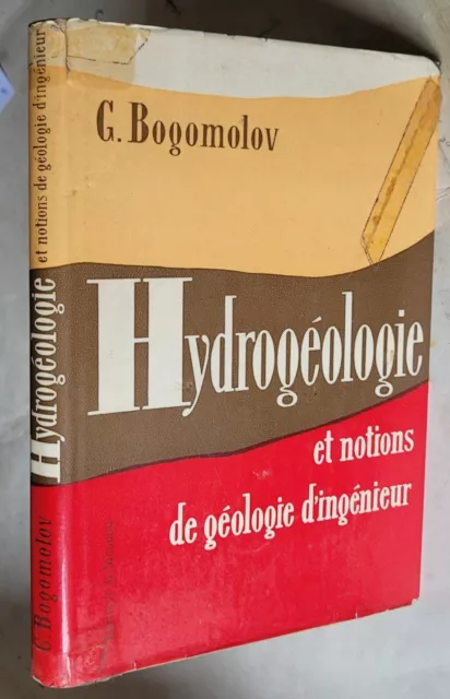 HYDROGEOLOGIE et géologie d'ingénieur de G.BOGOMOLOV éditions russe de la paix