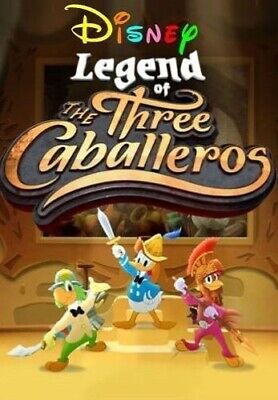 Legend Of The Three Caballeros Cartoon Series Complete Series