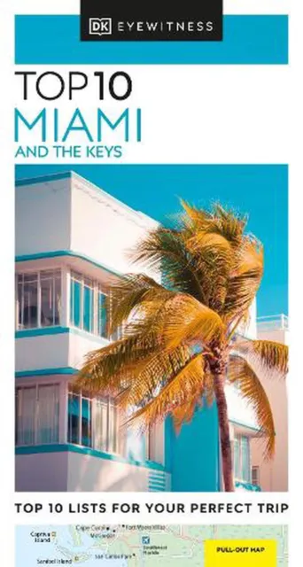 DK Eyewitness Top 10 Miami and the Keys by DK Eyewitness Paperback Book