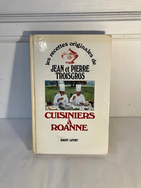 CUISINIERS À ROANNE, les Recettes originales de Jean et Pierre