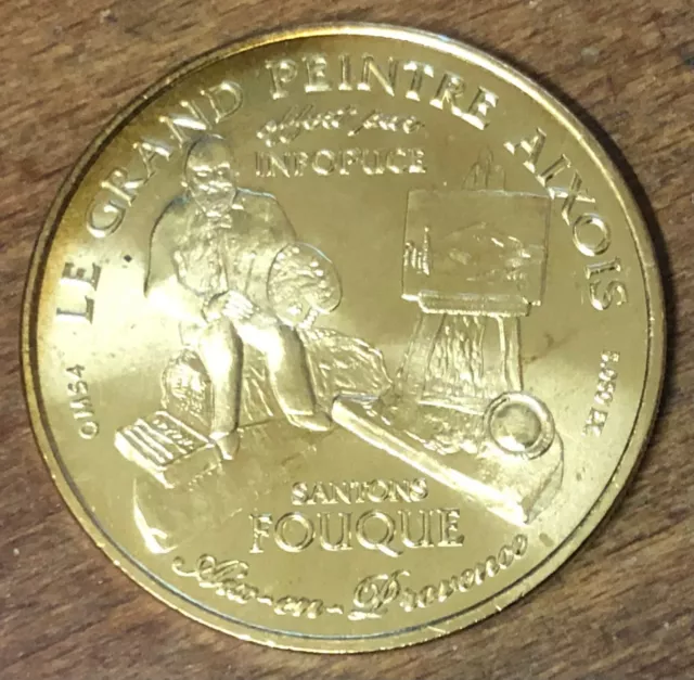 Santons Fouque Peintre Mdp 2011 Médaille Monnaie De Paris Jeton Touristique
