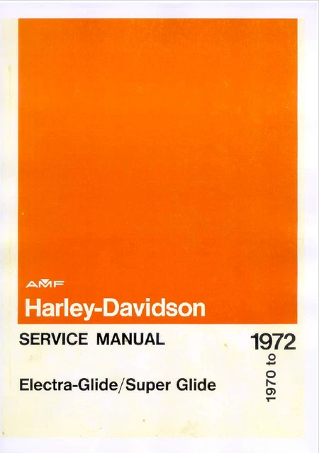 Harley Davidson FL F ElectraGlide 1970 to 72-Service Manual Workshop 182pag -ENG