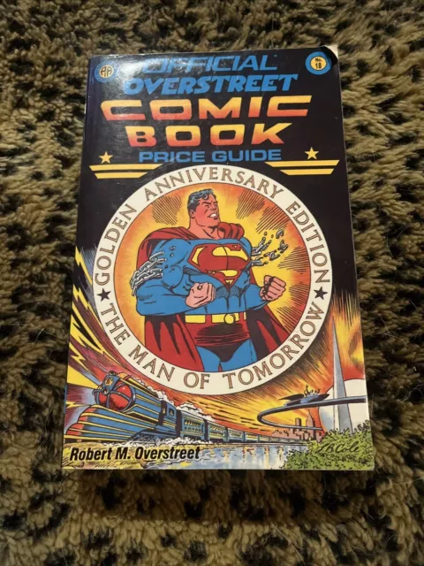 Official Overstreet Comic Book Price Guide Golden Anniversary Edition book