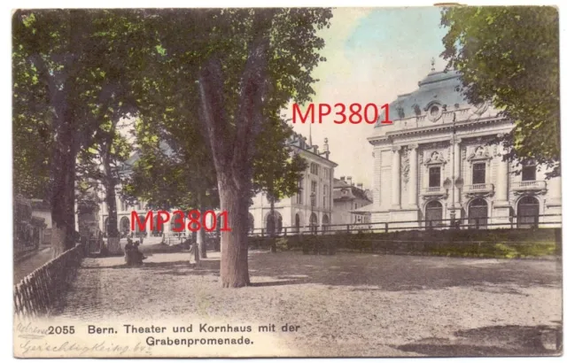 AK - Bern - Theater und Kornhaus mit der Grabenpromenade - Schweiz 1907