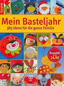 Mein Basteljahr: 365 Ideen für die ganze Familie vo... | Buch | Zustand sehr gut