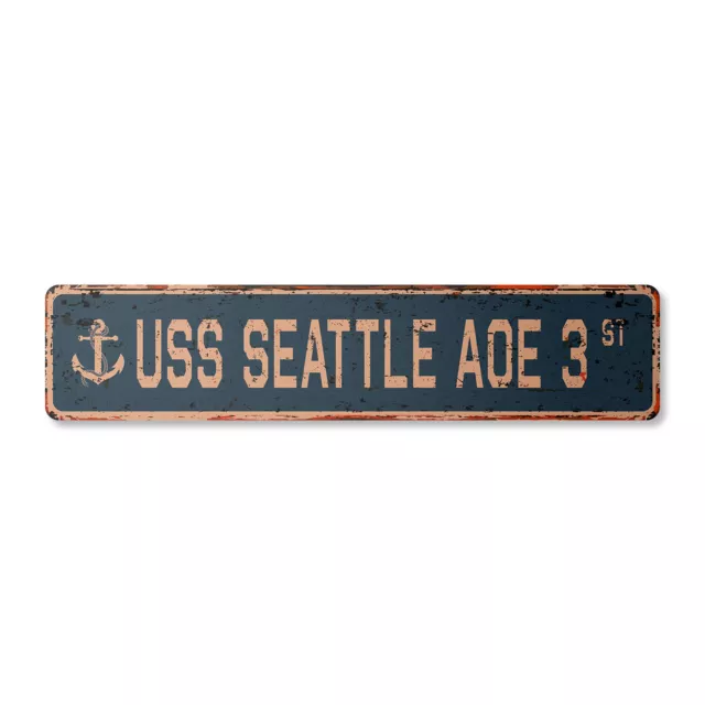 USS SEATTLE AOE 3 Vintage Street Sign us navy ship veteran sailor rustic gift