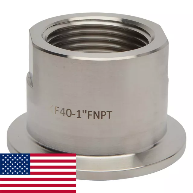 KF-40 NW-40 1.0" NPT (FEMALE) Adapter Vacuum Fitting SS304 LoCo SCIENCE!!