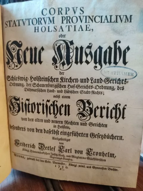 Cronhelm, Fr. Detlef Carl von: Corpus constitutionum Regio-Holsaticarum,1749- 3