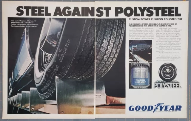 1972 Goodyear Tires Steel Against Polysteel 72 Inch Ambassador 2 Page Print Ad