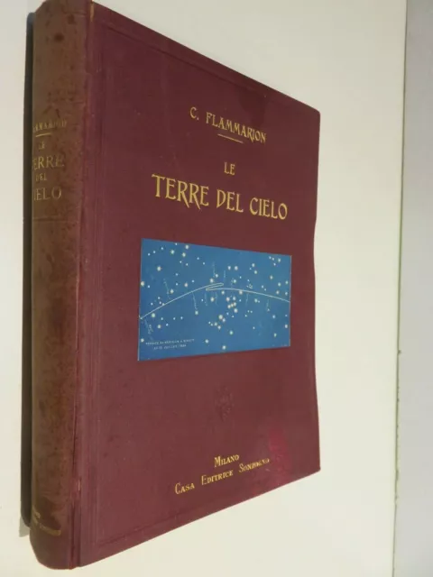 LE TERRE DEL CIELO Viaggio astronomico Camillo Flammarion Augusto Stabile 1912