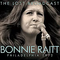 BONNIE RAITT THE LOST BROADCAST CD Neu 0823564617527