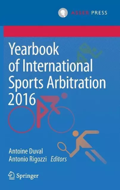 Jahrbuch der internationalen Sportschiedsgerichtsbarkeit 2016 von Antoine Duval (englisch) Har