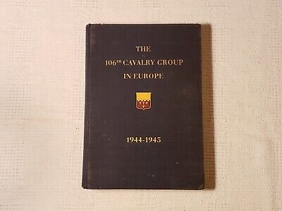 WWII 106th Cavalry Group - Reconnaissance - Unit History Book w/ Mailing Box