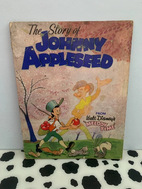 THE STORY OF Johnny Appleseed From Walt Disneys Melody Time - Free Uk ...