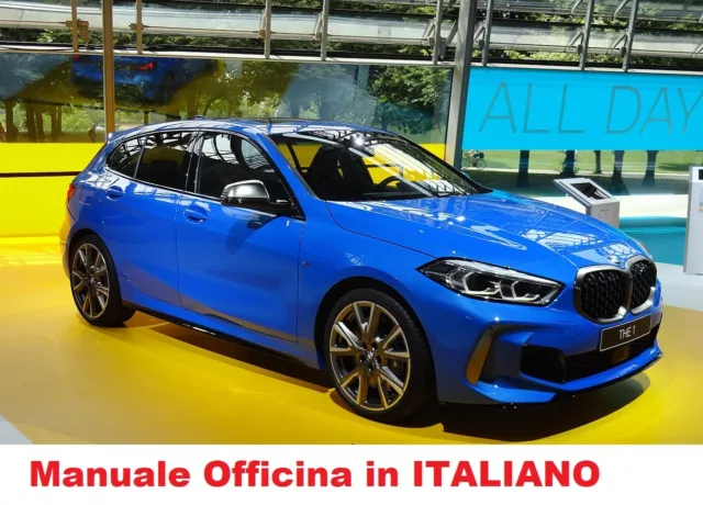 BMW SERIE 1 F40 (2019/OGGI) Manuale Officina Riparazione ITALIANO